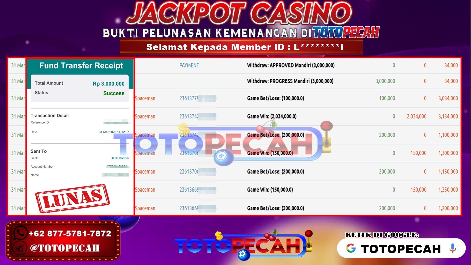 TOTOPECAH – BUKTI KEMENANGAN CASINO PRAGMATIC PLAY - SPACEMAN Rp. 3,000,000,- LUNAS BUKTI WD TOTOPECAH 31 03 2026