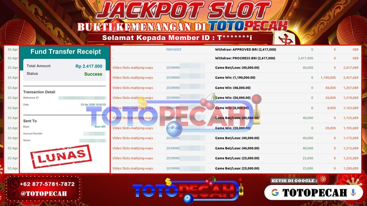 TOTOPECAH – BUKTI KEMENANGAN SLOT MAHJONG WAYS Rp. 2,417,000,- LUNAS BUKTI WD TOTOPECAH 03 04 2026