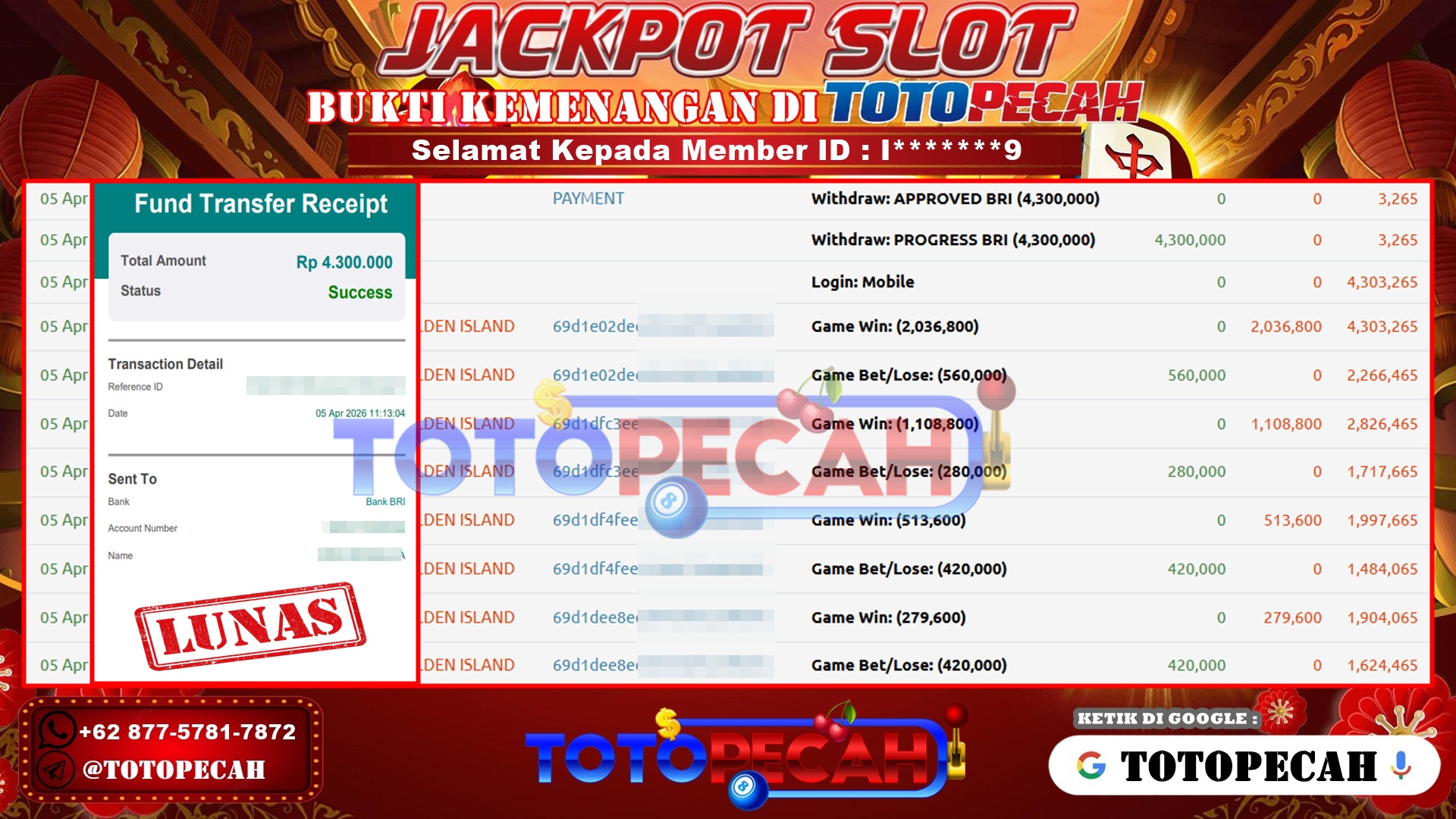 TOTOPECAH – BUKTI KEMENANGAN SLOT GOLDEN ISLAND Rp. 4,300,000,- LUNAS BUKTI WD TOTOPECAH 05 04 2026