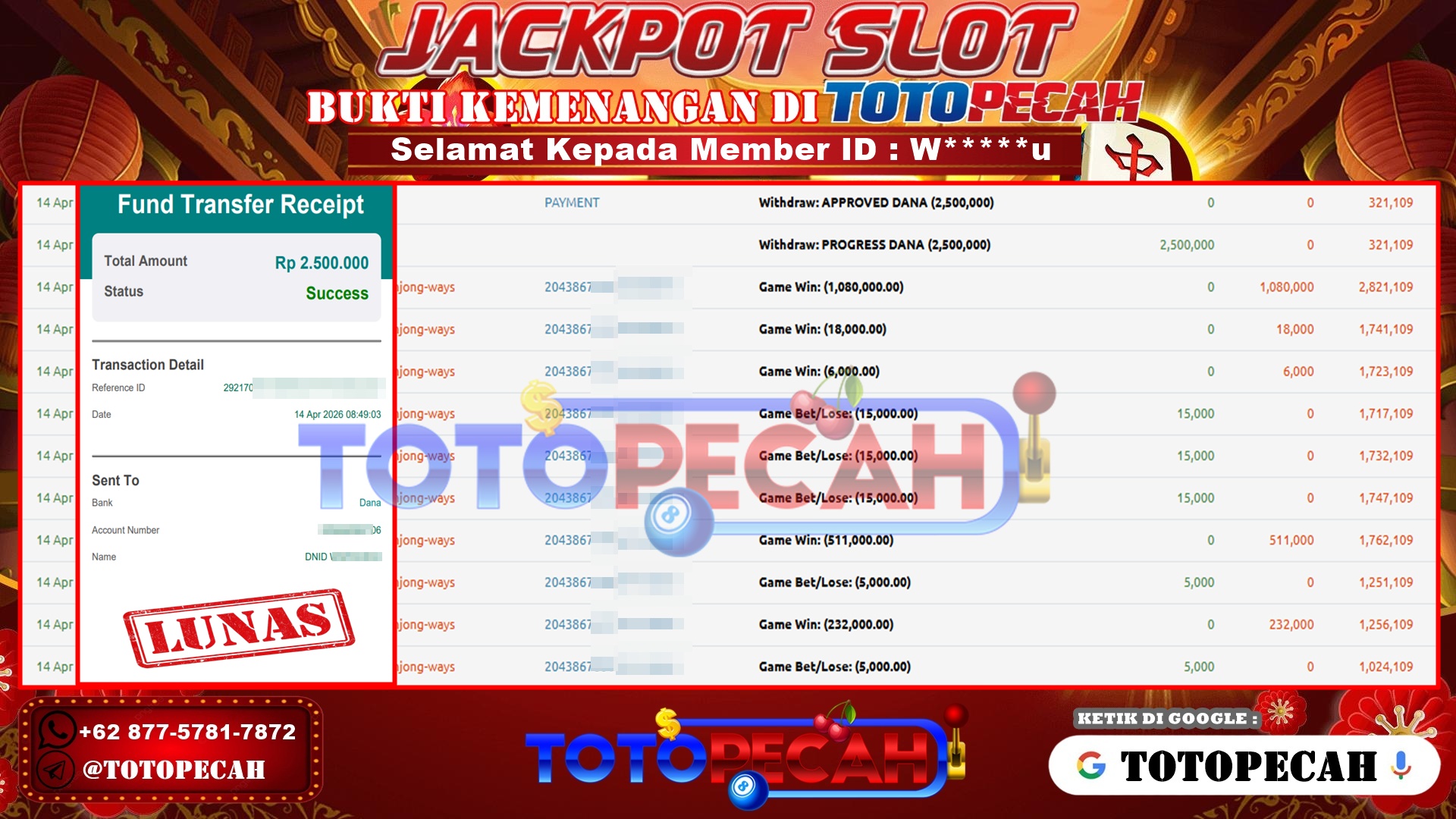 TOTOPECAH – BUKTI KEMENANGAN SLOT MAHJONG WAYS Rp. 2,500,000,- LUNAS BUKTI WD TOTOPECAH 14 04 2026