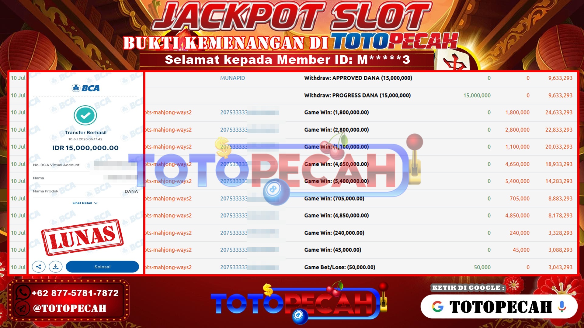TOTOPECAH – BUKTI KEMENANGAN SLOT MAHJONG WAYS 2 Rp 15,000,000 LUNAS! BUKTI WD TOTOPECAH 10 07 2026