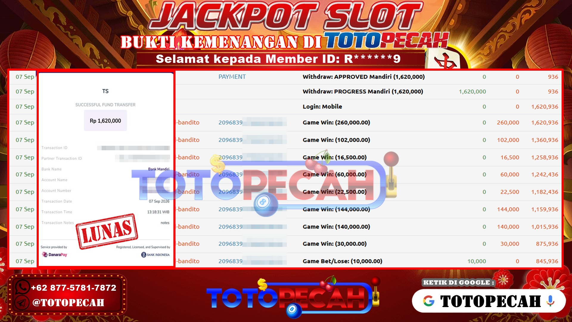 TOTOPECAH – BUKTI KEMENANGAN SLOT WILD BANDITO Rp 1,620,000 LUNAS! BUKTI WD TOTOPECAH 07 09 2026